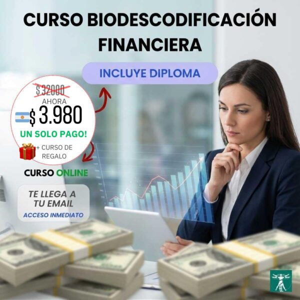Curso Superior de Biodescodificación Financiera y Riqueza
